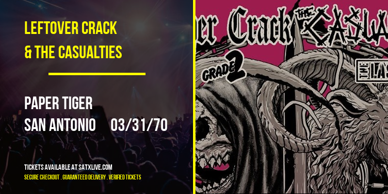 Leftover Crack & The Casualties [CANCELLED] at Paper Tiger