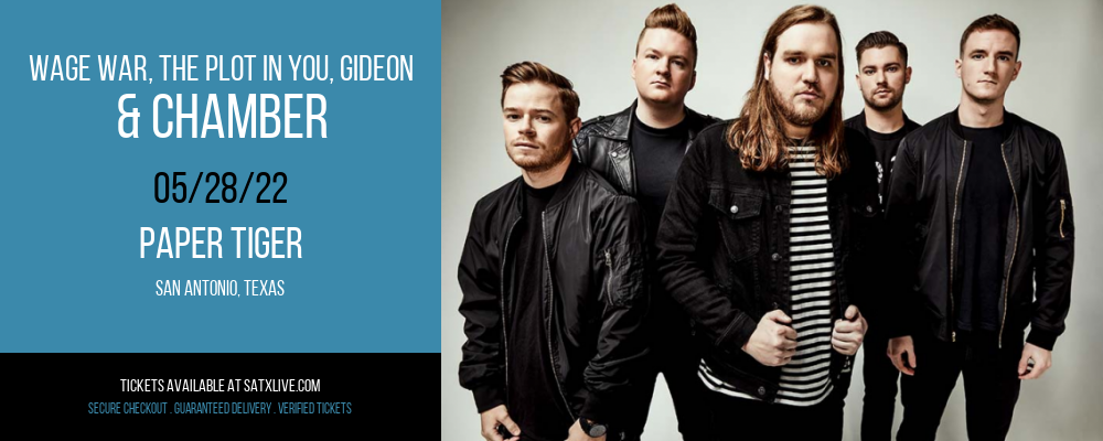 Wage War, The Plot In You, Gideon & Chamber at Paper Tiger